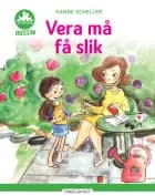 Vera må få slik, Grøn Læseklub af Hanne Scheller