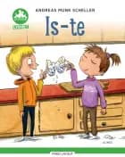 Is-te, Grøn Læseklub Lydret af Andreas Munk Scheller