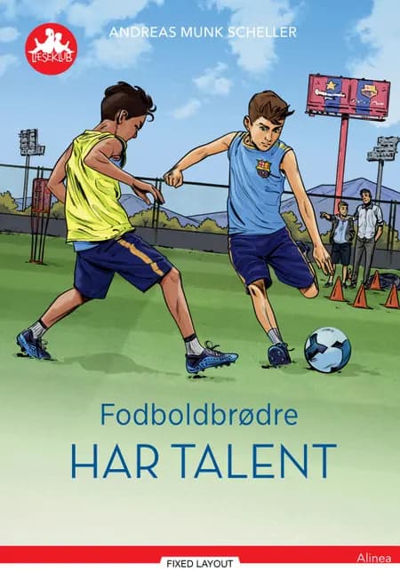 Fodboldbrødre - har talent, Rød Læseklub af Andreas Munk Scheller