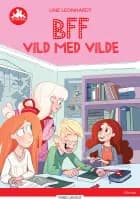 BFF - Vild med Vilde, Rød Læseklub af Line Leonhardt