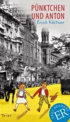 Pünktchen und Anton af Erich Kästner