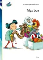 Den første læsning 0. kl. Lydret fri læsning, Mys boa af Dorthe Klint Petersen og Ina Borstrøm