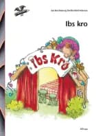 Den første læsning 0. kl. Lydret fri læsning, Ibs kro af Dorthe Klint Petersen og Ina Borstrøm BRU