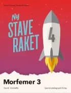 Ny Staveraket, Fase 4, Morfemer 3 af Elsebeth Otzen og Randi Solvang