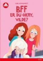 BFF - Er du okay, Vilde?, Rød Læseklub af Line Leonhardt