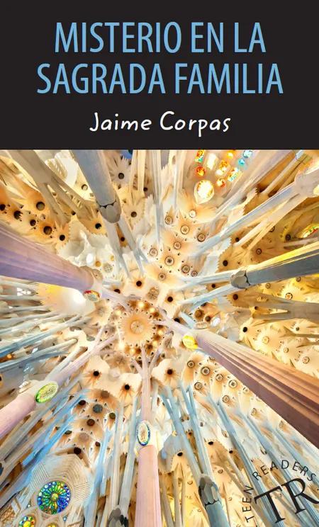 Misterio en la Sagrada Familia, TR 1 af Jaime Corpas