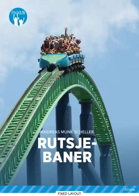 Rutsjebaner, Blå Fagklub af Andreas Munk Scheller