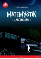 Matemystik i laboratoriet, Rød Læseklub af Kit A. Rasmussen