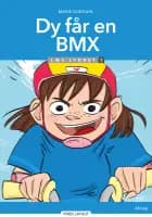 Dy får en BMX, Læs lydret af Marie Duedahl