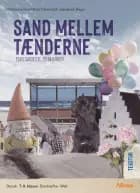 Sand mellem tænderne af Kenneth Jakobsen Bøye og Marianne Hundebøl