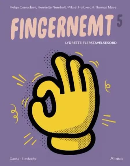 Fingernemt 5, Lydrette flerstavelsesord af Thomas Mose