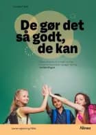 De gør det så godt, de kan, indskoling af Camilla Mørk