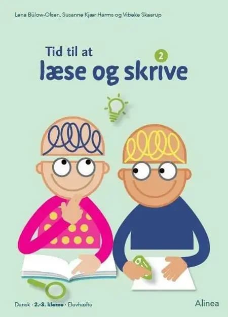 Tid til at læse og skrive 2, elevhæfte af Vibeke Skaarup