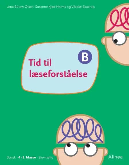 Tid til læseforståelse B, Elevbog af Lena Bülow-Olsen