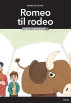 Romeo til rodeo, Læs lydret 3 af Marie Duedahl