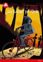 Jeg kalder på Alma, Rød Læseklub af Caroline Ørsum