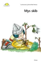 Den første læsning, 1. kl., Let fri læsning, Mys skib af Ina Borstrøm og Dorthe Klint Petersen