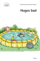 Den første læsning, 1. kl., Let fri læsning, Hugos bad af Ina Borstrøm og Dorthe Klint Petersen