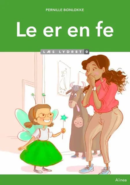 Le er en fe, Læs lydret 0 af Pernille Bønløkke