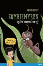 Du tror, det er løgn! Zombiemyren og den hostende snegl, Blå læseklub af Anders Kofoed