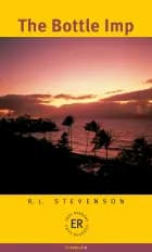 The Bottle Imp, ER A af Robert Louis Stevenson