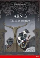 Arn 3, Tid til at kæmpe, Rød Læseklub af Josefine Ottesen