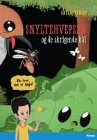 Du tror, det er løgn! Snyltehvepsen og de skrigende kål, Blå læseklub af Anders Kofoed