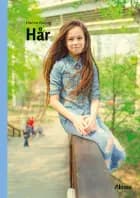 Hår, Blå Fagklub af Hanne Korvig