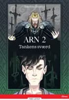 Arn 2, Tankens sværd, Rød Læseklub af Josefine Ottesen
