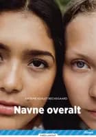 Navne overalt, Blå Fagklub af Katrine Kehlet Bechsgaard