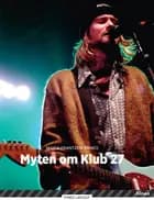 Myten om Klub 27, Sort Fagklub