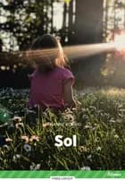 Sol, Grøn Fagklub af Hanne Korvig