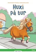 Huxi på tur, Grøn Læseklub af Marianne Randel Søndergaard