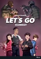 Let's GO - Dilemmaet, Sort Læseklub af Daniel Zimakoff