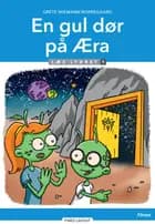 En gul dør på Æra, Læs Lydret 1 af Grete Wiemann Borregaard