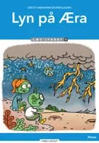 Lyn på Æra, Læs Lydret 1 af Grete Wiemann Borregaard