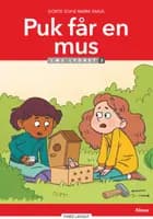 Puk får en mus, Læs Lydret 2 af Dorte Sofie Mørk Emus