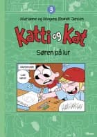 Katti og Kat 3, Grøn Læseklub af Marianne Brandt Jensen og Mogens Brandt Jensen