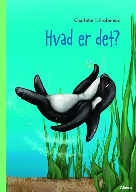 Hvad er det? Grøn læseklub af Charlotte T. Frobenius