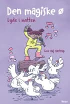 Den magiske ø - Lyde i natten, Grøn Læseklub af Line Høj Høstrup