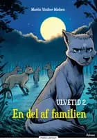 Ulvetid 2 - En del af familien, Rød Læseklub af Martin Vinther Madsen