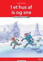 I et hus af is og sne, Læs lydret 2 af Sofie Boysen