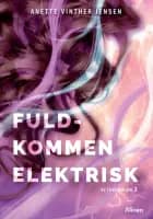 Fuldkommen elektrisk, Efterskolen 3, Sort Læseklub af Anette Vinther Jensen