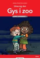 Uma og Jon - Gys i zoo, Læs lydret 2 af Maria Frantzen Sanko