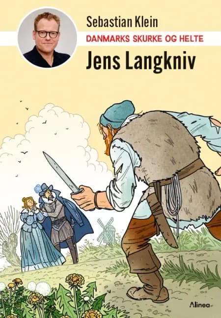Danmarks skurke og helte - Jens Langkniv af Sebastian Klein