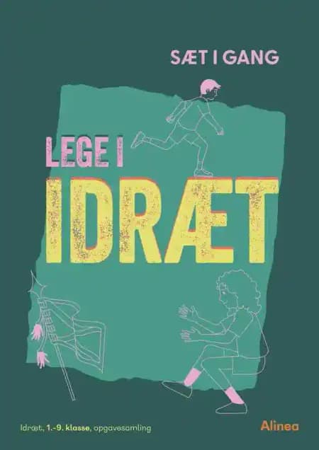 Sæt i gang: Lege i idræt af Casper Hyltoft