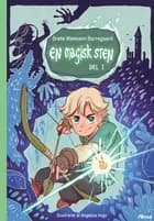 En magisk sten, Del 1, Grøn Læseklub af Grete Wiemann Borregaard