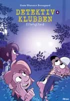 Detektivklubben 4, Et farligt fund, Blå Læseklub af Grete Wiemann Borregaard