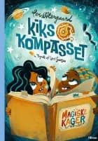 Magiske kager 2 - Kikskompasset, Blå Læseklub af Per Østergaard