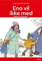 Eno vil ikke med, Læs lydret 2 af Sissel Cirkeline Winther